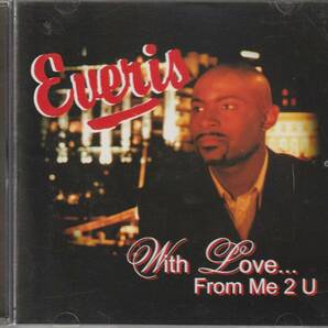 中古CD■R&B/SOUL■EVERIS／With Love From Me 2 U／1999年／インディR&B■Gerald Levert, Jaheim, Dave Hollister, Tankの画像1