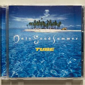 TUBE Only Good Summer CD 中古品 送料無料の画像1