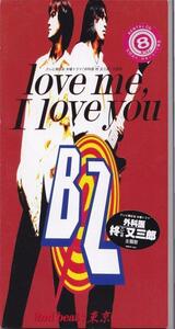 B'z / love me, I love you /中古8cmCD!!59004