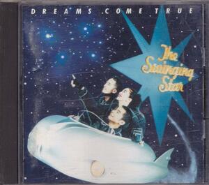 DREAMS COME TRUE / ドリームズ・カム・トゥルー / The Swinging Star /中古CD!!58821