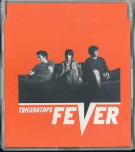 FEVER/TRICERATOPS