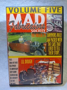 MAD FABRICATORS 5 DVD マッドファブリケーターズ　HOT ROD ホットロッド　KUSTOM ムーンアイズ