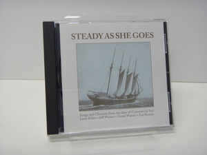 【516】☆CD☆Steady as She Goes: Songs and Chanties from the Days of Commercial Sail ☆