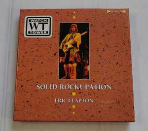 Eric Clapton / 3CD『Solid Rockupation』 エリック・クラプトン WATCH TOWER 1975年 コンピレーション ライブ盤 