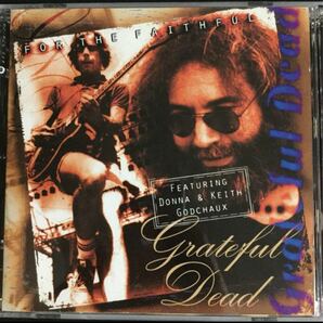 2CD！Grateful Dead / グレイトフル・デッド / FOR THE FAITHFUL / USA 1978の画像1