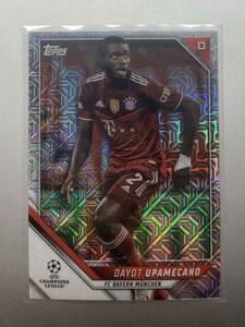 Mojo！ Dayot Upamecano 2022 topps Chapmans League Japan edition インサートカード バイエルン・ミュンヘン ウパメカノ