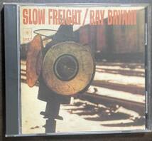 Ray Bryant / Slow Freight 中古CD　国内盤　帯付き20bitK2　世界初CD化 _画像2