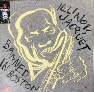 Illinois Jacquet / Banned in Boston 中古CD　輸入盤