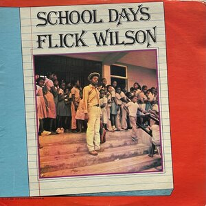 FLICK WILSON / School Days LP Vinyl record (アナログ盤・レコード)