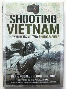 直輸入書　ベトナムの撮影（Shooting Vietnam）ミリタリー・フォトグラファーによる戦争