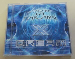X-Dream / Panic In Paradise CD 　PSY-TRANCE ゴアサイケトランス