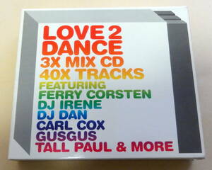 Love 2 Dance / 3枚組CD 　Ferry Corsten DJ Enrie Carl Cox Tall Paul 