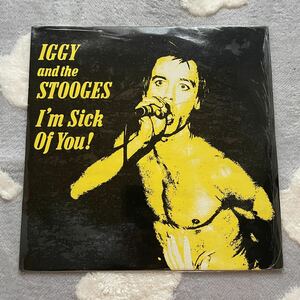 【ドイツ盤】LP レコード　IGGY & THE STOOGES I’M SICK OF YOU アナログ盤　イギーポップ　ストゥージーズ　パンク