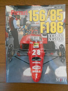 MFH JOE HONDA Racing Pictorial Series No.22 Ferrari 156／85 F186 1985-86