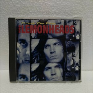 Ｃｏｍｅ ｏｎ Ｆｅｅｌ ｔｈｅ / Ｌｅｍｏｎｈｅａｄｓ／ザレモンヘッズ