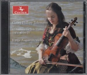 [CD/Centaur]テレマン:無伴奏ヴァイオリンのための12の幻想曲TWV40:14-25/キンガ・アウグスティン(vn) 2015.11
