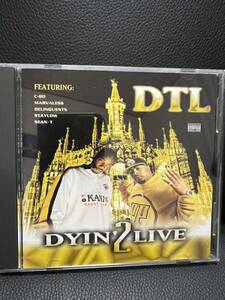 DTL DYIN 2 LIVE G-Rap G-Luv gangsta rap Gラップ ギャングスタラップ hip-hop west BAY ベイ G-Funk rare レア C-BO SEAN-T