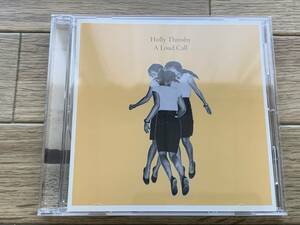 Holly Throsby　A Loud Call　ホリー・スロスビー　CD/AH