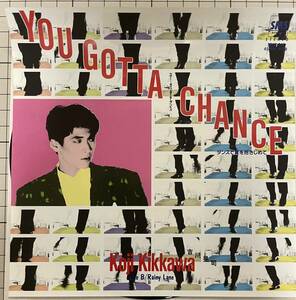 即決◆吉川晃司／You Gotta Chance／Rainy Lane (美盤EP) NOBODY、送料140円