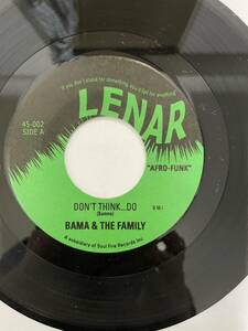 即決◆FUNK45★BAMA & THE FAMILY／Don't Think…Do／Get Up In Your Hot Pants (７) 10枚まで送料230円