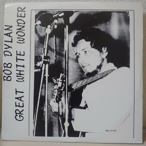 LP☆Bob Dylan/GREAT WHITE WONDER［コレクターズ、ブート/ボブ・ディラン/詳細不明］