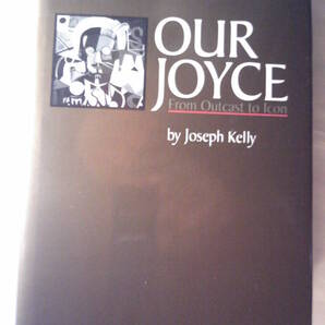 英語/文学「Our Joyce我らがジョイス:追放者から偶像へ」 Joseph Kelly/ジョゼフ・ケリー著