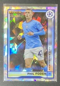 Phil Foden - Manchester City Atomic #/250 2022-23 Topps Merlin Chrome UEFA Club Competitions Soccer 