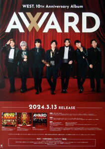 【匿名配送】WEST 10th Anniversary Album 「AWARD」2024. 3.13 最新ポスター