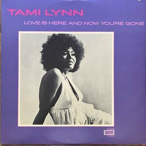 [Funk, Soul] LP / Tami Lynn - Love Is Here And Now You're Gone / 1972 タミー・リン