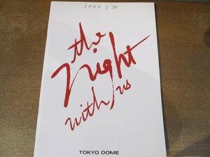 2403MK●コンサートパンフレット「オフコース OFF COURSE The Night with Us at Tokyo Dome」1989.2.26/東京ドーム●解散公演