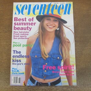 2403MK●洋雑誌「seventeen」1991.6●R.E.M./プールサイドパーティー/ヘアスタイル/メイク/美容/ファッションの画像1