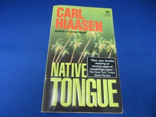 Native Tongue マスマーケット 1992/9/23 英語版 Carl Hiaasen (著) 