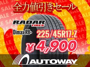 新品 225/45R17 Radar レーダー Dimax R8+ 225/45-17 ★全力値引きセール★