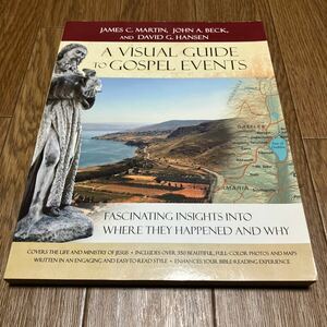 A VISUAL GUIDE TO GOSPEL EVENTS ベイカーブックス 洋書 福音書 聖書 キリスト教 JAMES C. MARTIN JOHN A. BECK DAVID G. HANSEN