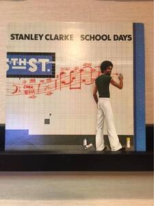 Stanley Clarke/School Days/スタンリー・クラーク/スクール・デイズ/ライナー有