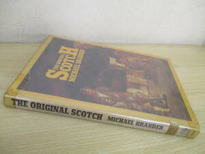 A215　　THE　ORIGINAL　SCOTCH　MICHAEL　BRANDER　S4646