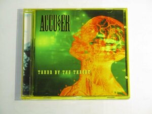 Accuser - Taken By The Throat 輸入盤