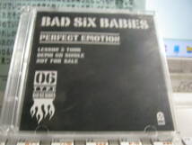 BAD SIX BABIES バッドシックスベイビーズ / PERFECT EMOTION 配布CDS 未開封 高木フトシ 戸城憲夫 Hate Honey Slut Banks Ziggy _画像2