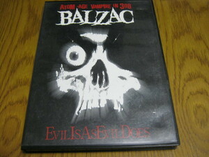 BALZAC バルザック / EVIL IS AS EVIL DOES DVD ZODIAC SHOCKER S