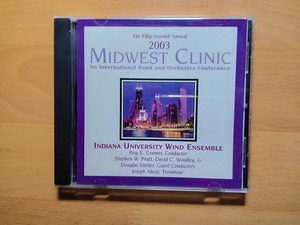 ◆◇* 57周年l記念 2003 Midwest Clinic インディアナ大学吹奏楽団集◇◆