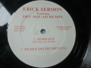 Erick Sermon / Bomdigi Def Squad Remix 試聴可 レア音源 12EP 激渋DOPE LL Cool J / Hey Lover Erick Sermon Remix