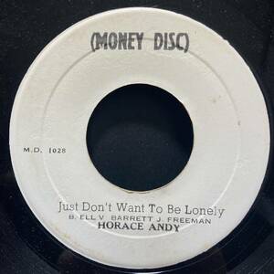 Horace Andy / Just Don't Want To Be Lonely ( Money Disc / Studio One 7inch) ホレス・アンディ