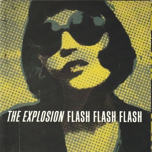 01-41【即決】★送料無料★新品ケース付★THE EXPLOSION★ファースト★FLASH FLASH FLASH★2000年★