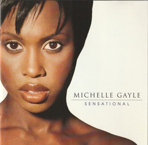 01-37【即決】★送料無料★新品ケース付★ミシェル・ゲイル★センセーショナル★1997年★MICHELLE GAYLE★SENSATIONAL★