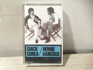 〓5）チックコリア ハービーハンコック CHICK COREA/HARBIE HANCOCK カセットテープ ジャズフュージョン JAZZ ξ