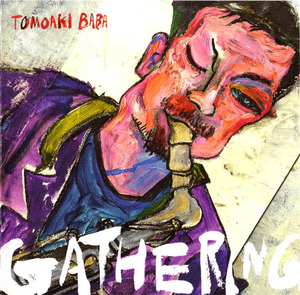 ●Sax●馬場智章 ギャザリング TOMOAKI BABA GATHERING●帯有