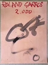 【現品限り】 アントニ・タピエス “Roland Garros, 2,000" ポスター/Antoni Tapies スペイン 現代美術 芸術家_画像1