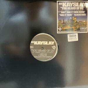 DJ Kayslay/You Heard Of Us