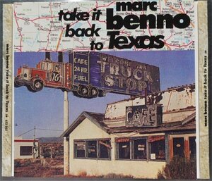 Marc Benno Take It Back To Texas 1CD
