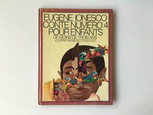 ウージェーヌ・イヨネスコ Eugene Ionesco: Conte Numero 4 ウジェーヌ・イヨネスコ ストーリーナンバー